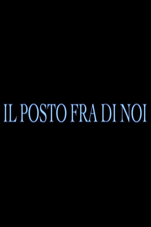 Il+posto+fra+di+noi