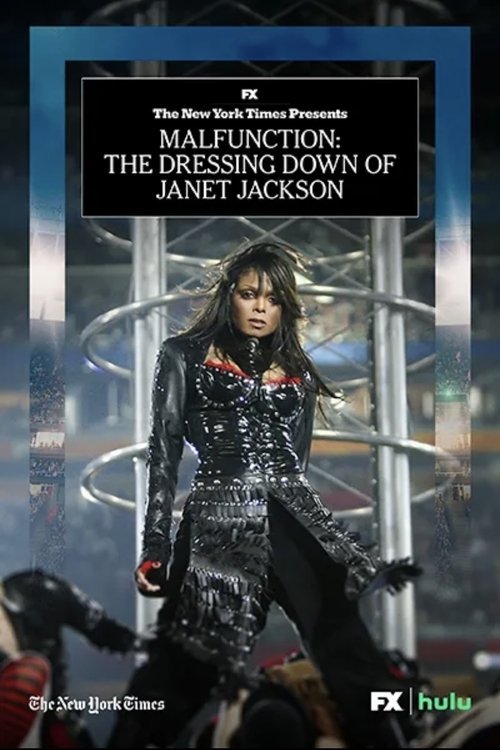 Watch Malfunction: The Dressing Down of Janet Jackson (2021) Full Movie Online Free
