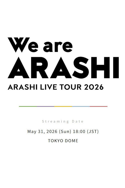 ARASHI LIVE TOUR 2026 「We are ARASHI」 Poster
