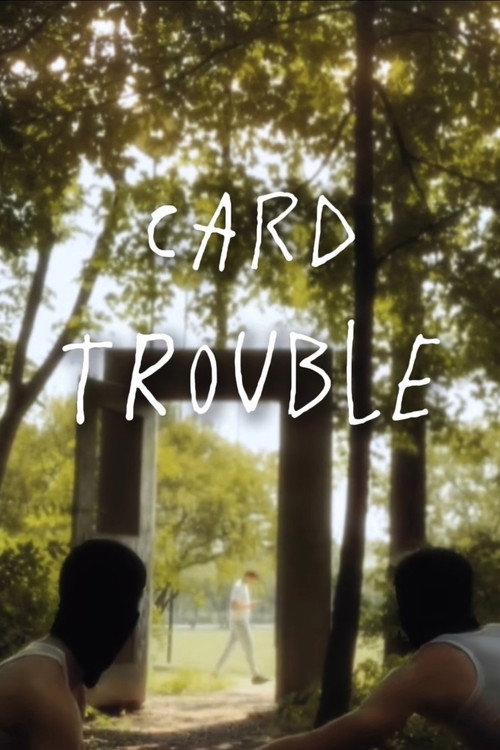 Card Trouble's poster
