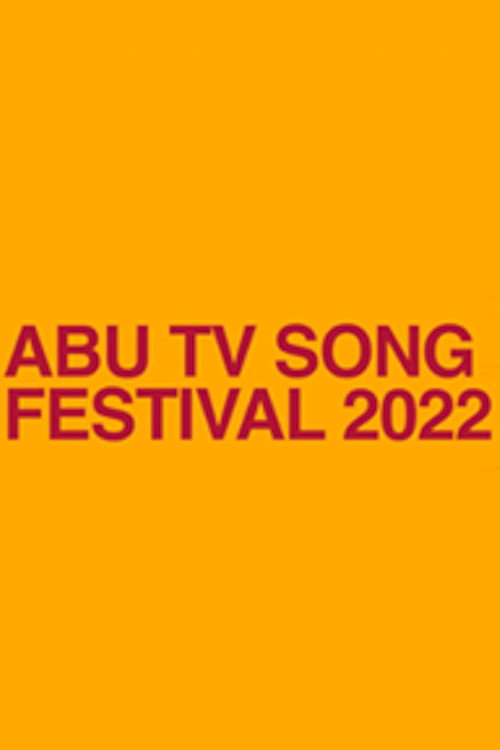 ABU TV 송 페스티벌 2022电影海报