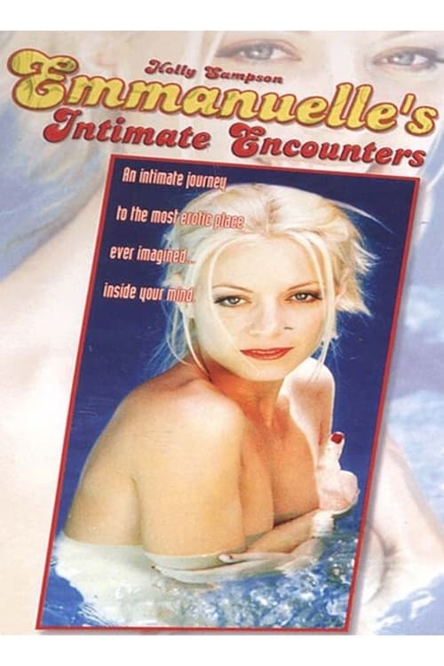 Emmanuelle 2000: Emmanuelle's Intimate Encounters