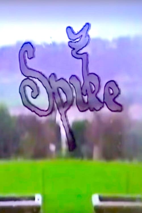 Spike (1996) フルムービーストリーミングをオンラインで見る