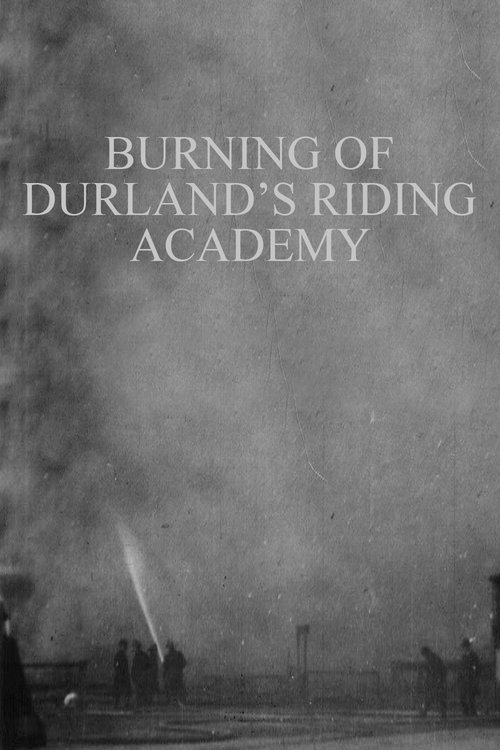 Burning of Durland's Riding Academy poster