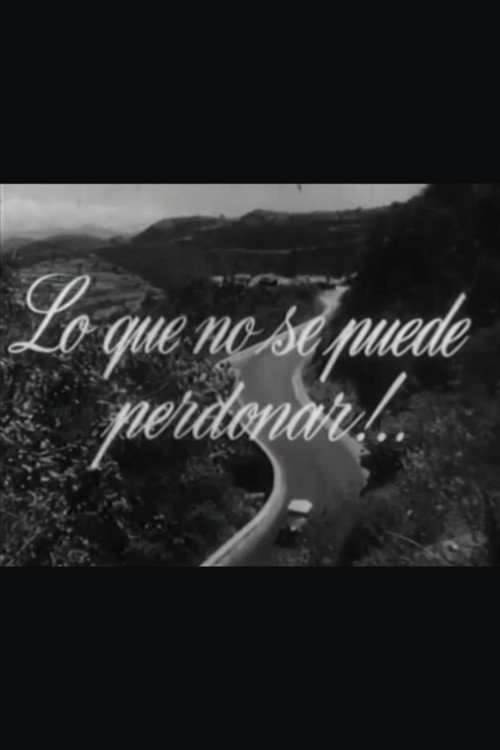 Lo que no se puede perdonar!.. poster 2