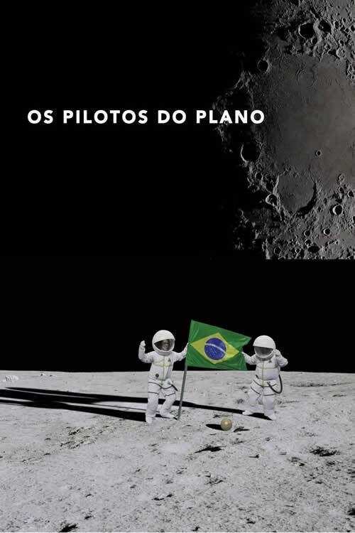 Os Pilotos do Plano Poster