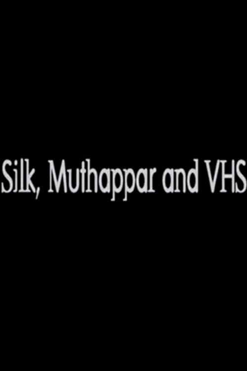 Silk, Muthappar and VHS: Portraits from South India
