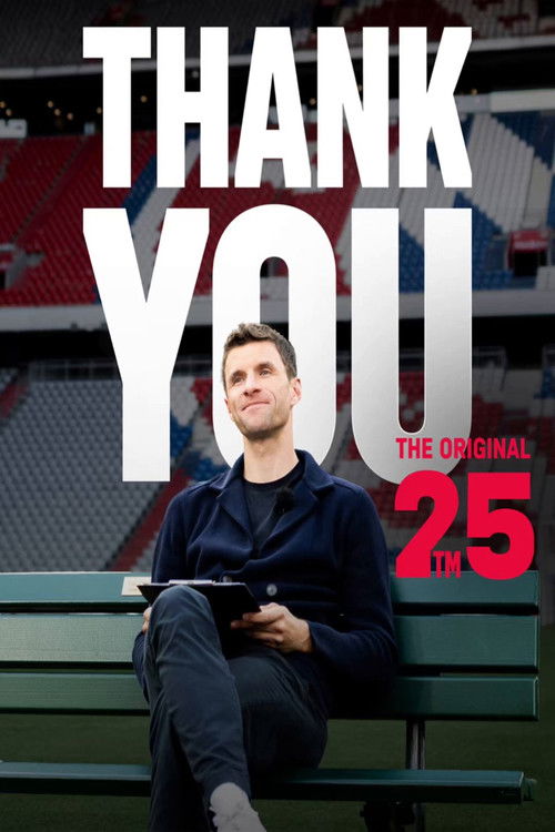 The Original 25 - Danke für 25 Jahre, Thomas Müller Poster