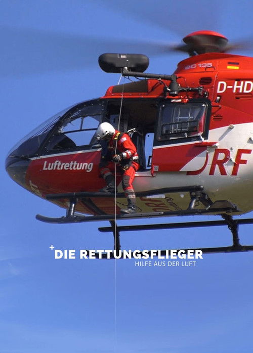 Die Rettungsflieger – Hilfe aus der Luft