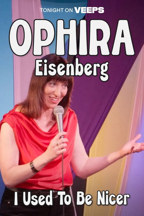 Ophira Eisenberg: I Used To Be Nicer's poster