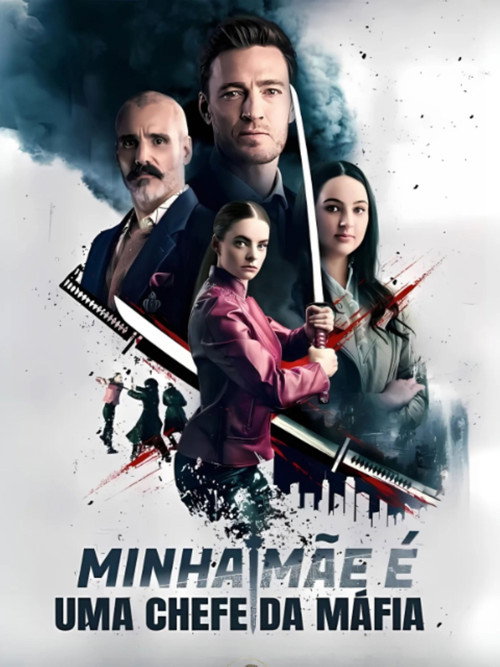 Minha Mae e Uma Chefe da Mafia电影海报