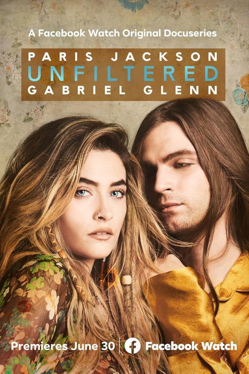 Unfiltered: Paris Jackson & Gabriel Glenn电影海报