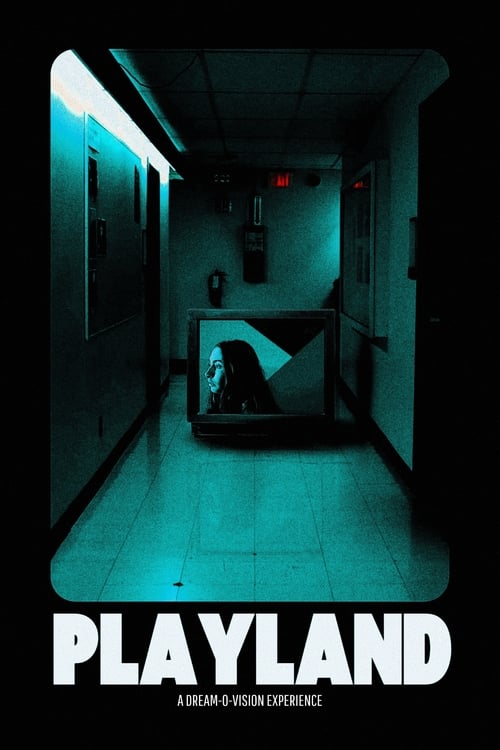 Playland%3A+A+Dream-O-Vision+Experience