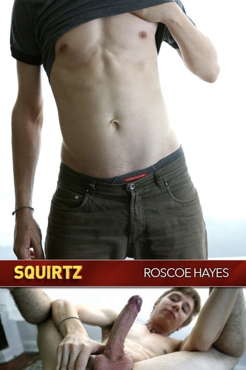 Squirtz: Roscoe Hayes Poster