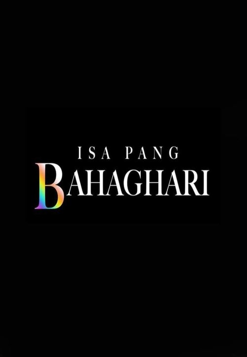 Isa Pang Bahaghari (2019)
