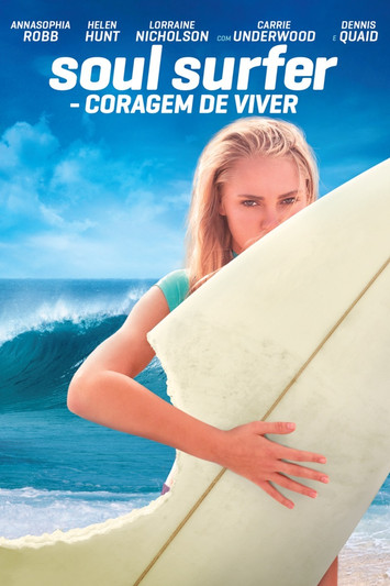 Assistir ! Soul Surfer - Coragem de Viver 2011 Filme Completo Dublado Online Gratis