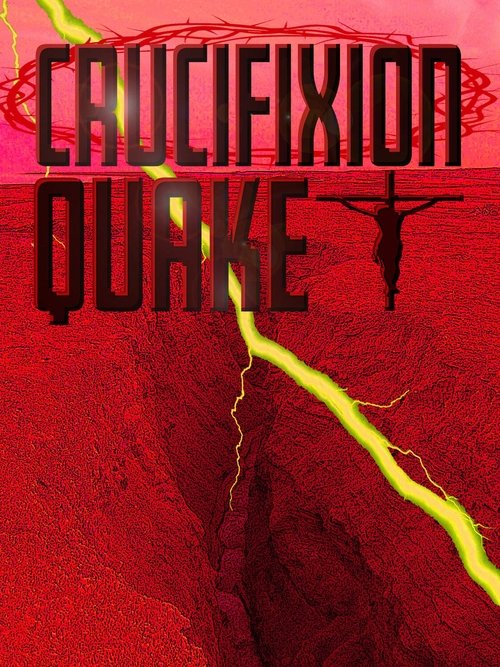 Crucifixion+Quake