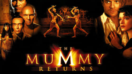 The Mummy Returns (2001) Bekijk Volledige Film| Streaming Online