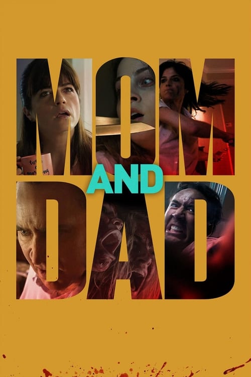 Mom and Dad (2017) Watch Full HD Streaming Online in HD-720p Video
Quality