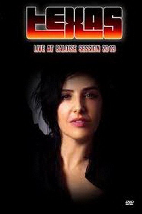 Texas: Live at Baloise Session Poster