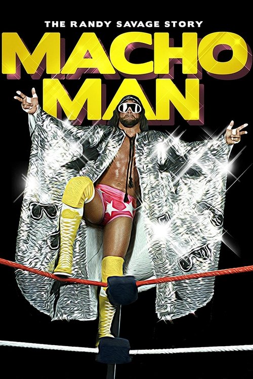 WWE%3A+Macho+Man+-+The+Randy+Savage+Story