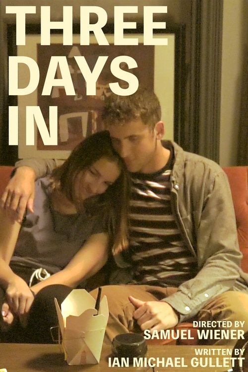 Three Days In (2019) Watch Full Movie Streaming Online