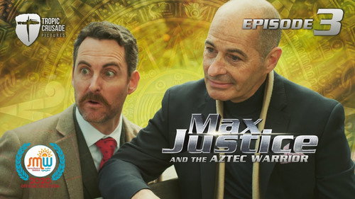 Max Justice & The Aztec Warrior