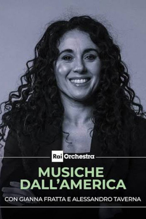OSN: Musiche dall'America con Gianna Fratta e Alessandro Taverna Poster