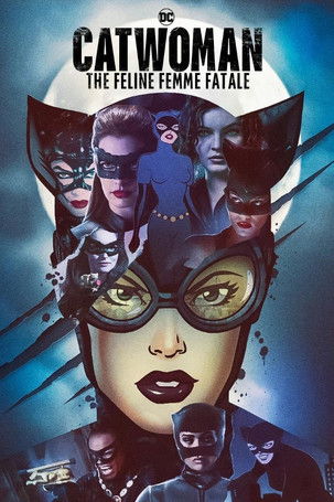 Watch DC Villains - Catwoman: The Feline Femme Fatale (2021) Full Movie Online Free