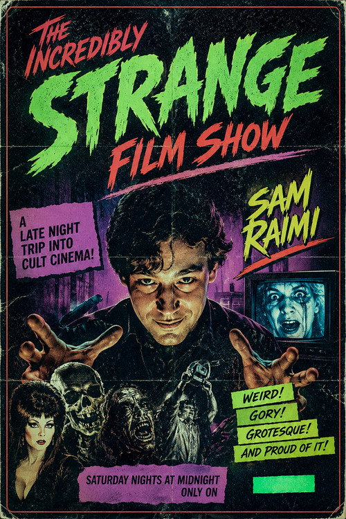 The Incredibly Strange Film Show Sam Raimi Poster