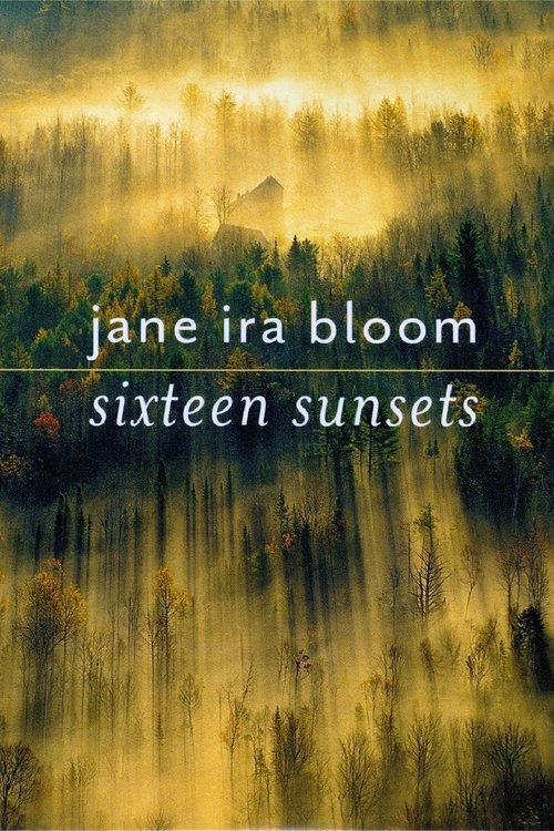 Jane Ira Bloom - Sixteen Sunsets 2013