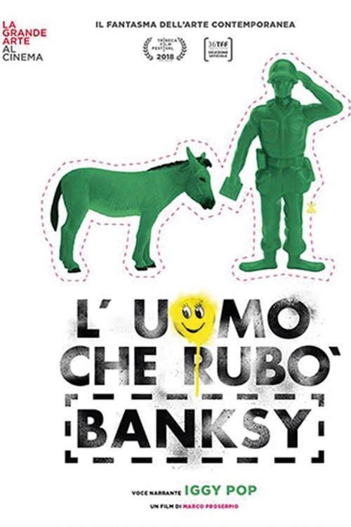L'uomo che rubò Banksy (2018) Guarda lo streaming di film completo online