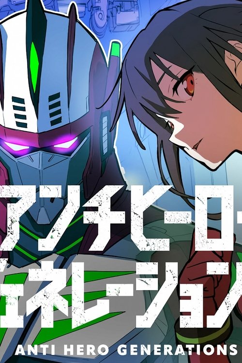Poster of Anti-Hero Generations