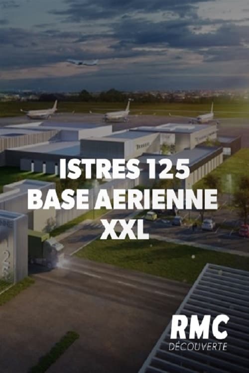 Istres+125+%3A+Base+a%C3%A9rienne+XXL