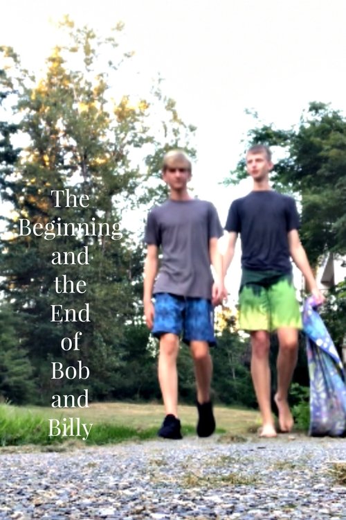 The+Beginning+and+the+End+of+Bob+and+Billy