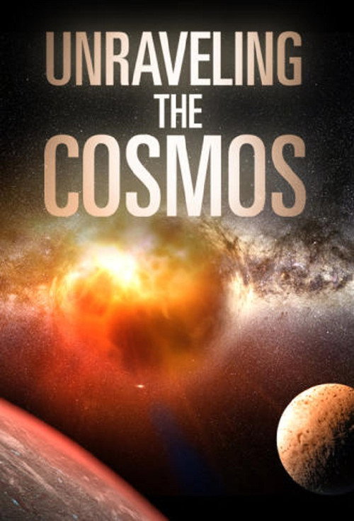 Unraveling the Cosmos电影海报