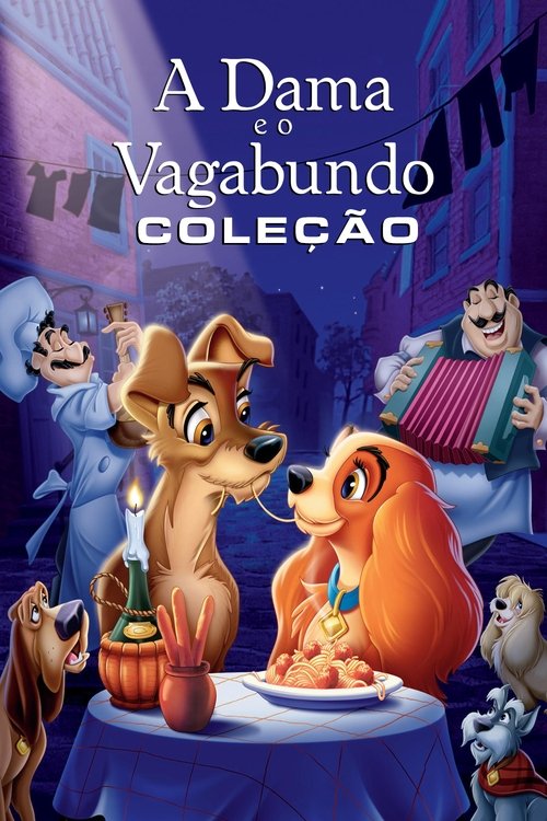 A Dama e o Vagabundo: Coleção