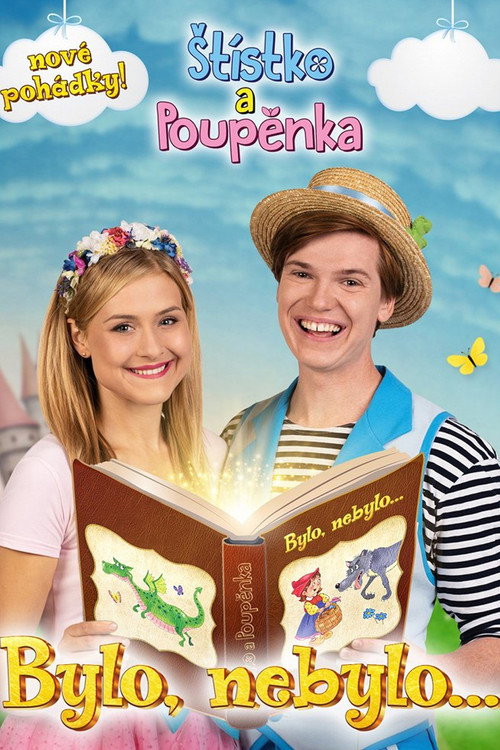 Štístko a Poupěnka: Bylo, nebylo's poster