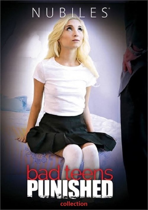 Bad Teens Punished Collection