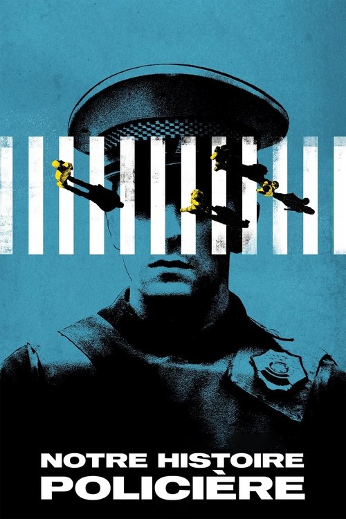 Regarder Notre histoire policière (2021) Film Complet en ligne Gratuit