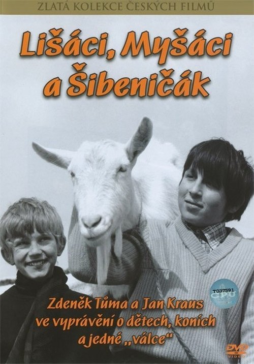 Lišáci, Myšáci a Šibeničák