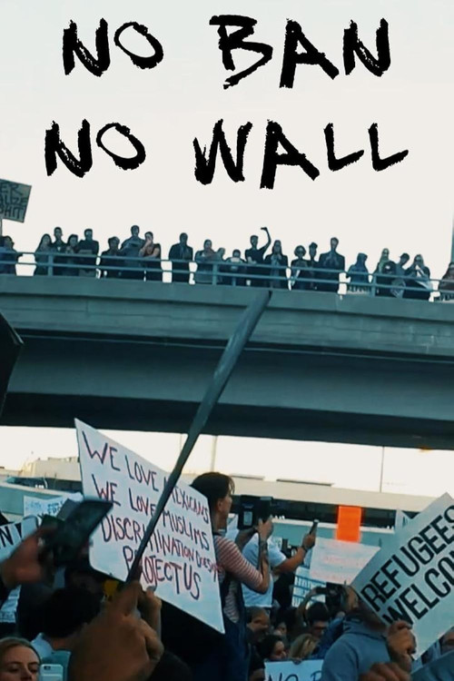 No Ban No Wall电影海报