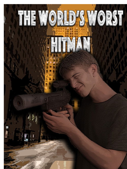The+World%27s+Worst+Hitman