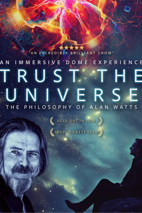 TRUST THE UNIVERSE: The Philosophy of Alan Watts poster 2
