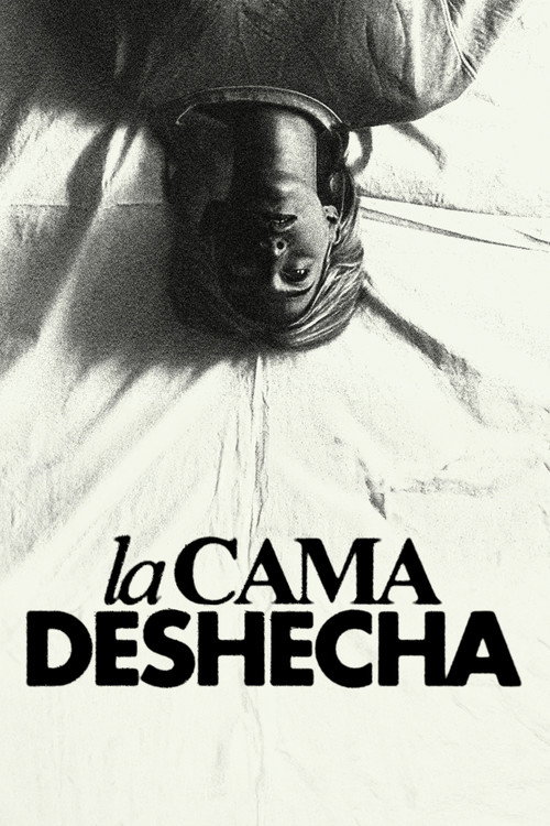 La Cama Deshecha Poster
