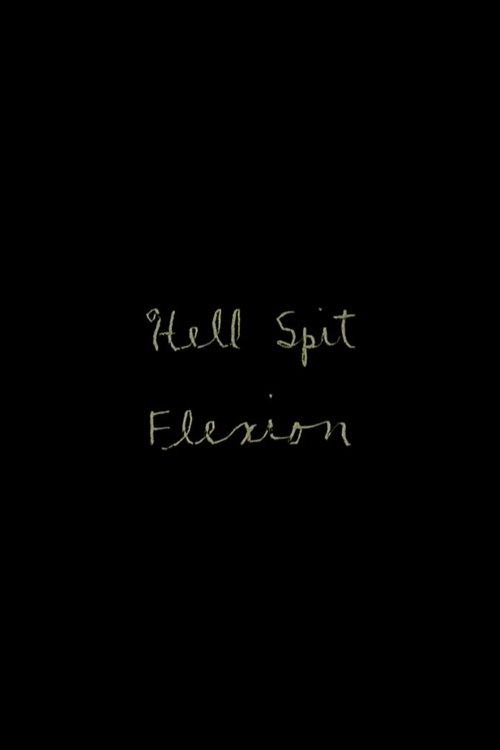 Hell Spit Flexion