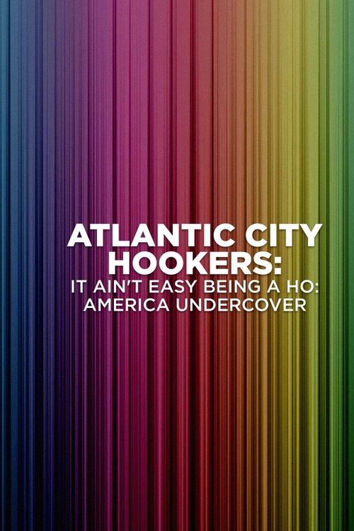 Atlantic+City+Hookers%3A+It+Ain%27t+E-Z+Being+a+Ho%27