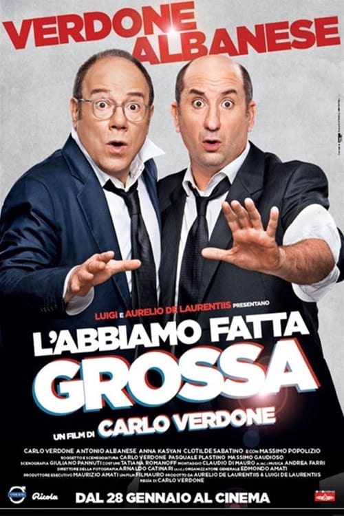 L'abbiamo fatta grossa (2016) Film Complet en Francais