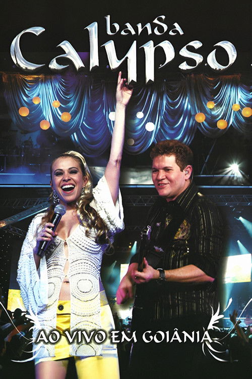 Banda Calypso: Ao Vivo em Goiânia Poster