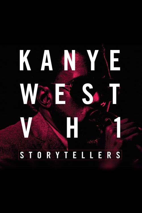 Kanye+West%3A+VH1+Storytellers